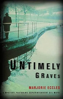 E-Book (epub) Untimely Graves von Marjorie Eccles