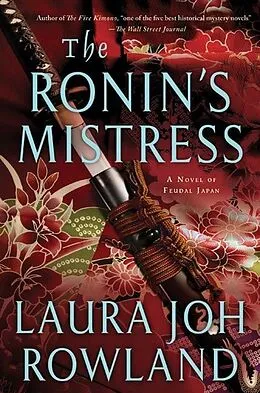 E-Book (epub) The Ronin's Mistress von Laura Joh Rowland