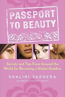 E-Book (epub) Passport to Beauty von Shalini Vadhera