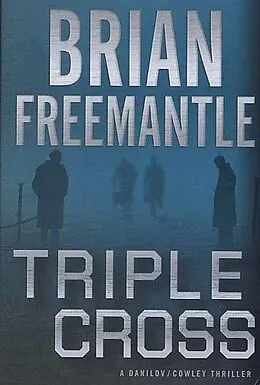 E-Book (epub) Triple Cross von Brian Freemantle