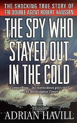 E-Book (epub) The Spy Who Stayed Out in the Cold von Adrian Havill