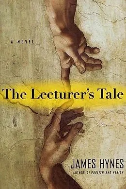 E-Book (epub) The Lecturer's Tale von James Hynes
