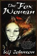 E-Book (epub) The Fox Woman von Kij Johnson