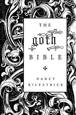 E-Book (epub) The Goth Bible von Nancy Kilpatrick