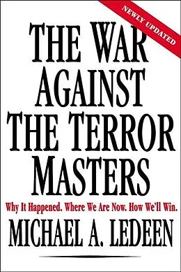 E-Book (epub) The War Against the Terror Masters von Michael A. Ledeen