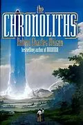 E-Book (epub) The Chronoliths von Robert Charles Wilson