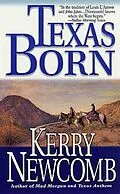 E-Book (epub) Texas Born von Kerry Newcomb