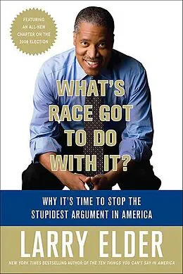 E-Book (epub) What's Race Got to Do with It? von Larry Elder