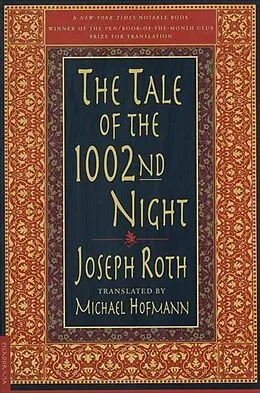 E-Book (epub) The Tale of the 1002nd Night von Joseph Roth