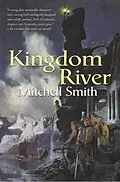 E-Book (epub) Kingdom River von Mitchell Smith