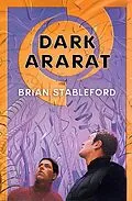 E-Book (epub) Dark Ararat von Brian Stableford