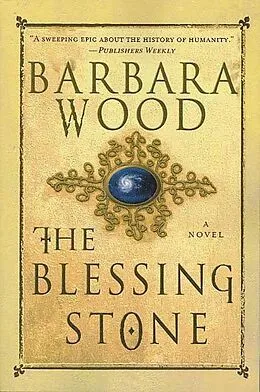 E-Book (epub) The Blessing Stone von Barbara Wood