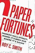 E-Book (epub) Paper Fortunes von Roy C. Smith