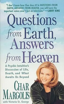 E-Book (epub) Questions from Earth, Answers from Heaven von Char Margolis, Victoria St. George