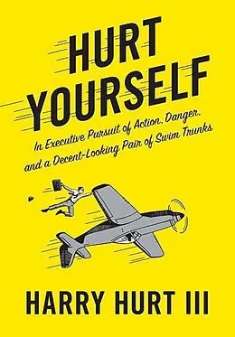 E-Book (epub) Hurt Yourself von Harry Hurt