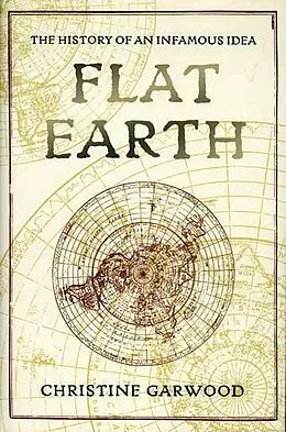 E-Book (epub) Flat Earth von Christine Garwood