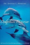 E-Book (epub) Dolphin Diaries von Denise L. Herzing