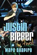 E-Book (epub) Justin Bieber von Marc Shapiro