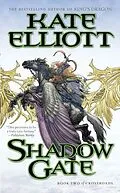 E-Book (epub) Shadow Gate von Kate Elliott