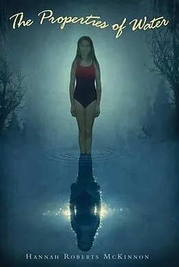 E-Book (epub) The Properties of Water von Hannah Roberts McKinnon