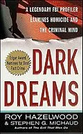 E-Book (epub) Dark Dreams von Roy Hazelwood, Stephen G. Michaud