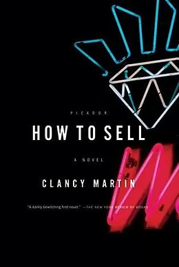 E-Book (epub) How to Sell von Clancy Martin