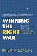 E-Book (epub) Winning the Right War von Philip H. Gordon