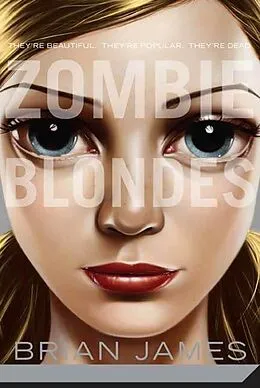 E-Book (epub) Zombie Blondes von Brian James