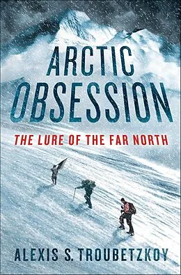 E-Book (epub) Arctic Obsession von Alexis S. Troubetzkoy