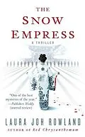 E-Book (epub) The Snow Empress von Laura Joh Rowland