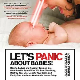 E-Book (epub) Let's Panic About Babies! von Alice Bradley, Eden M. Kennedy
