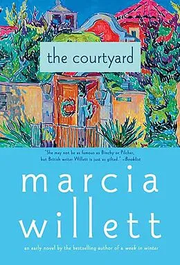 E-Book (epub) The Courtyard von Marcia Willett