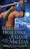 E-Book (epub) Seduced by the Highlander von Julianne Maclean