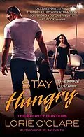 E-Book (epub) Stay Hungry von Lorie O'Clare
