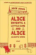 E-Book (epub) Alice Invents a Little Game and Alice Always Wins von Nick Flynn