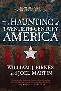 E-Book (epub) The Haunting of Twentieth-Century America von William J. Birnes, Joel Martin