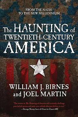 E-Book (epub) The Haunting of Twentieth-Century America von William J. Birnes, Joel Martin