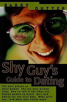 E-Book (epub) The Shy Guy's Guide to Dating von Barry Dutter