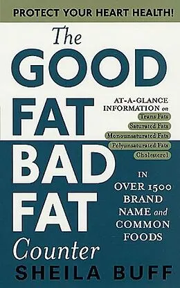 E-Book (epub) The Good Fat, Bad Fat Counter von Sheila Buff