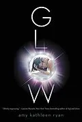 E-Book (epub) Glow von Amy Kathleen Ryan