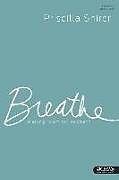 Couverture cartonnée Breathe - Study Journal de Priscilla Shirer