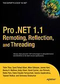 E-Book (pdf) Pro .NET 1.1 Remoting, Reflection, and Threading von Syed Fahad Gilani, Srinivasa Sivakumar, Sandra Gopikrishna