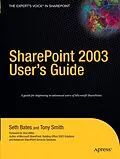E-Book (pdf) SharePoint 2003 User's Guide von Seth Bates, Tony Smith