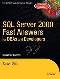 E-Book (pdf) SQL Server 2000 Fast Answers for DBAs and Developers, Signature Edition von Joseph Sack