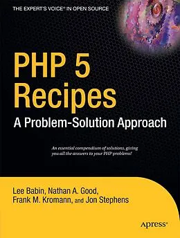 E-Book (pdf) PHP 5 Recipes von Frank M. Kromann, Jon Stephens, Nathan A. Good