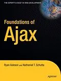 E-Book (pdf) Foundations of Ajax von Nathaniel Schutta, Ryan Asleson