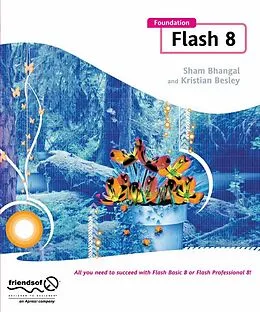 E-Book (pdf) Foundation Flash 8 von Sham Bhangal, Kristian Besley