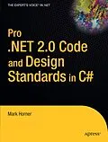 E-Book (pdf) Pro .NET 2.0 Code and Design Standards in C# von Mark Horner