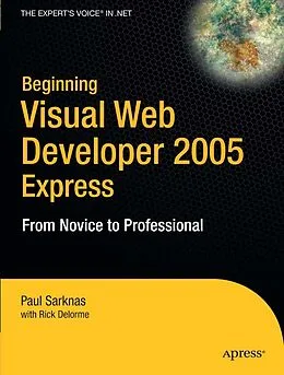 E-Book (pdf) Beginning Visual Web Developer 2005 Express von Richard Delorme, Paul Sarknas