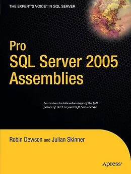 E-Book (pdf) Pro SQL Server 2005 Assemblies von Robin Dewson, Julian Skinner